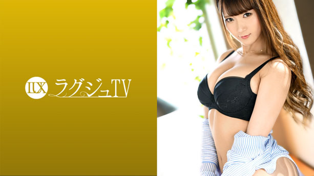 ラグジュTV 1433 元カレと別れて3ヶ月…。発散出来なかった性欲を満たすべく麗しきキャビンアテンダントがラグジュTVに登場!淫らなフェロモンまき散らし、激しいピストンで踊る美巨乳は必見!